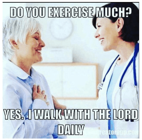 exercise walk with lord funny meme