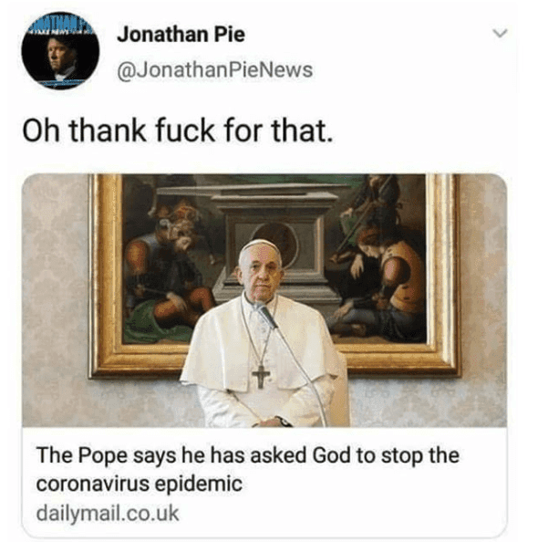 the pope asks god to stop coronavirus epidemic funny meme